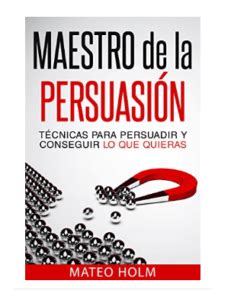El libro negro de la persuasion libro pdf es uno de los libros de ccc revisados aquí. El Libro Negro De La Persuasión Pdf - Libros Favorito
