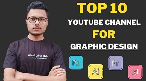 Top 10 Best Youtube Channels For Graphic Design Graphics Design Youtube