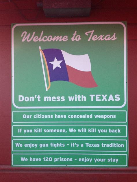 Not A Meme Welcome To Texas Sign Outside Tx Bbq Joint X Post From R