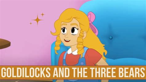 Story Of Goldilocks And The Three Bears