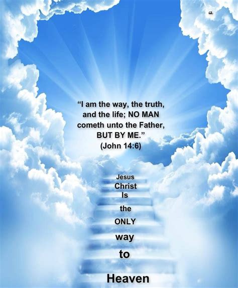 Jesus Is The Only Way To Heaven Way To Heaven God The Father Jesus