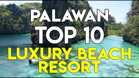 Top 10 Luxury Beach Resorts In Palawan Philippines Rates Amenities