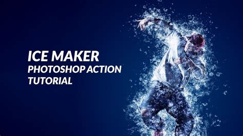 Ice Maker Photoshop Action Tutorial Youtube