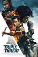 Trailer and Poster of Triple Threat starring Tony Jaa, Iko Uwais, Tiger ...
