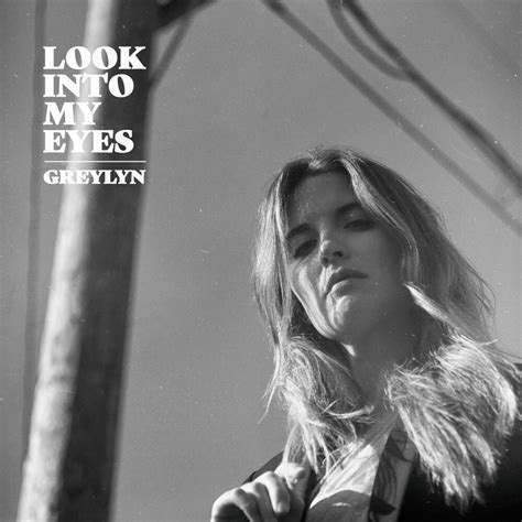 Greylyn Look Into My Eyes Lyrics Genius Lyrics