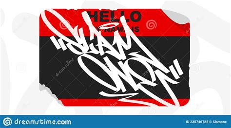 Abstract Flat Graffiti Style Sticker Hello My Name Is With Some Street