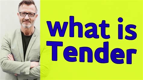 Tender Meaning Of Tender Youtube