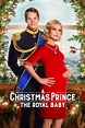 A Christmas Prince: The Royal Baby (2019) - Posters — The Movie ...