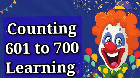 Counting Learning 601 To 700 Youtube