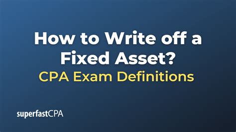 How To Write Off A Fixed Asset