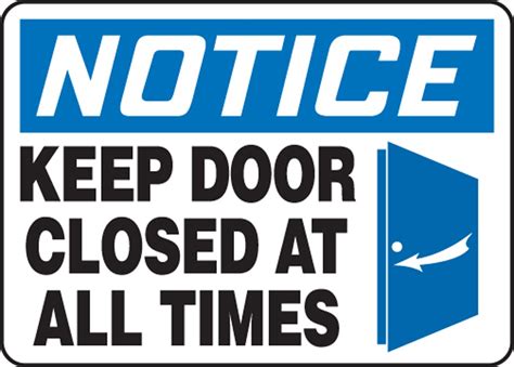 6 Best Images Of Keep Door Closed Sign Printable Keep
