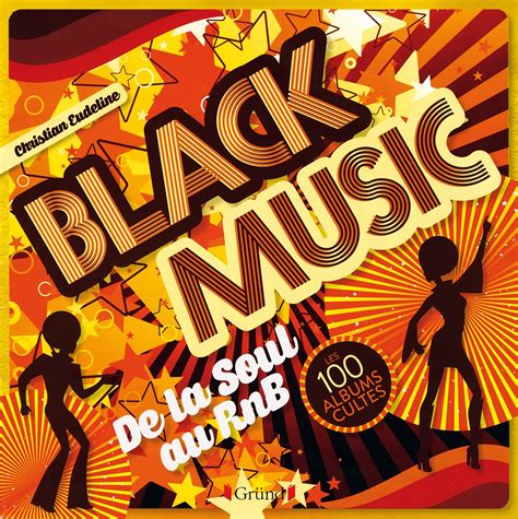 100 Albums Cultes Black Music La Boutique Du Collectionneur