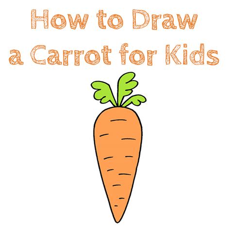 How To Draw A Carrot For Kids How To Draw Easy