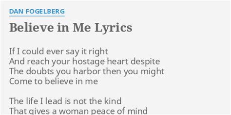 Believe In Me Lyrics By Dan Fogelberg If I Could Ever