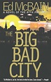 87th Precinct Mysteries (Hardcover): The Big Bad City (Hardcover ...
