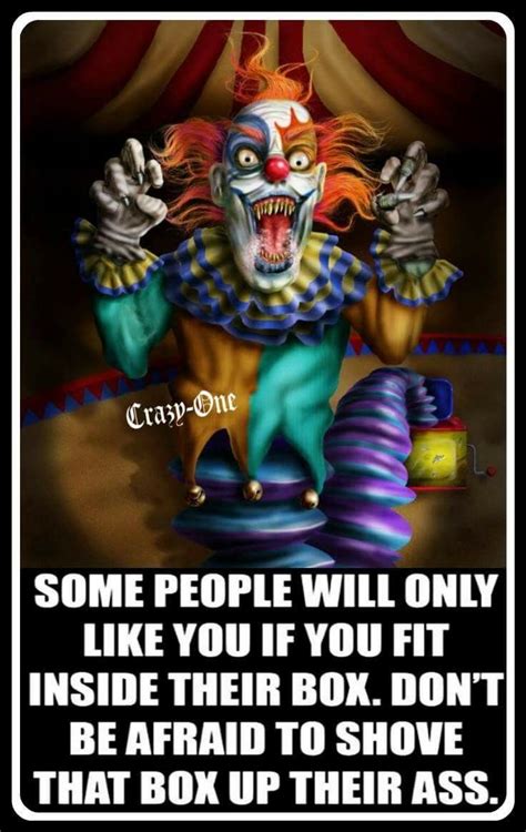 Pin By Jodie Bailey On Quotes Scary Clowns Creepy Clown Evil Clowns