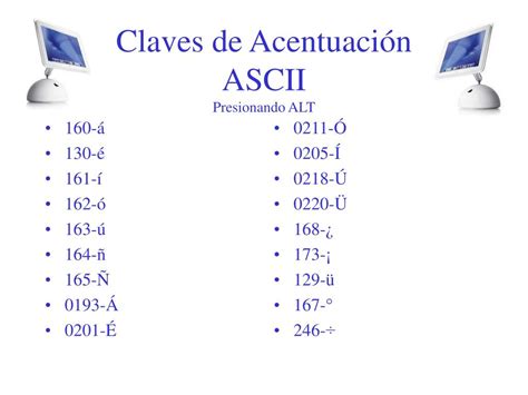 PPT - Claves de Acentuación ASCII Presionando ALT PowerPoint ...