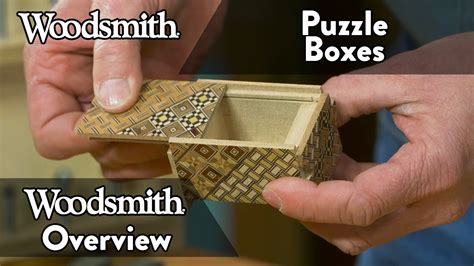 Puzzle Boxes Make For A Fun Woodworking Challenge Woodsmith