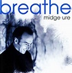 Midge Ure - Breathe (CD, Album) at Discogs