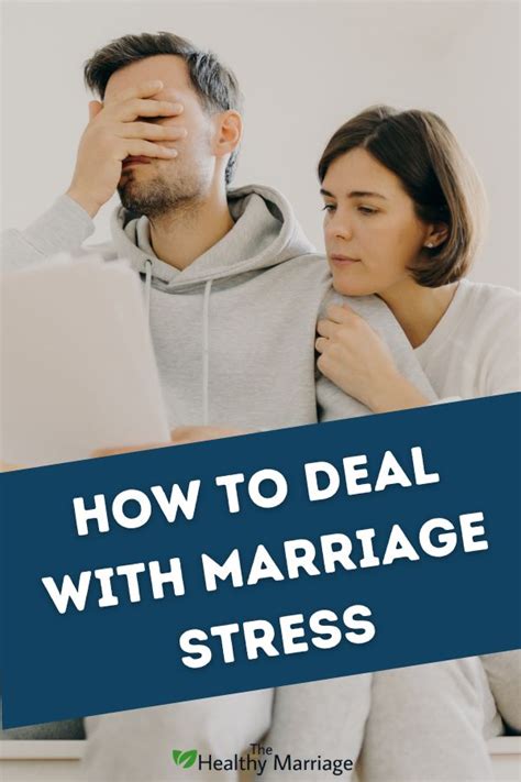 16 Tips On How To Deal With Marriage Stress The Healthy Marriage