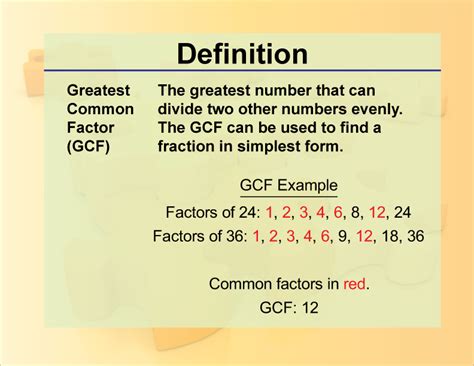 Definition Fraction Concepts Greatest Common Factor Gcf Media4math