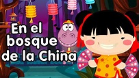 En el bosque de la China - Canciones Infantiles - Clásicos - YouTube