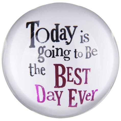 Quotes About Best Day Ever 64 Quotes