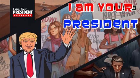 I Am Your President Gameplay Youtube