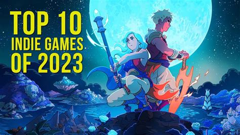 top 10 upcoming best new indie games of 2023 youtube