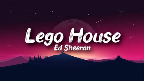 I'm gonna pick up the pieces, and build a lego house when things go wrong we can knock it down. Ed Sheeran - Lego House (Clean - Lyrics) - YouTube