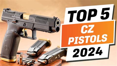 Top 5 Best Cz Pistols You Can Buy Right Now 2024 Youtube