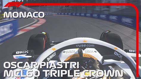 F Mcl Triple Crown Mod Oscar Piastri Onboard At Monaco