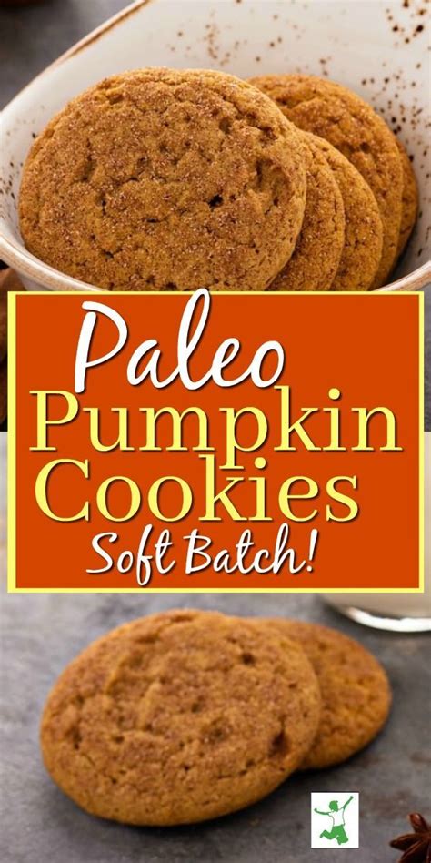 Paleo Pumpkin Cookies Recipe Soft Batch Style Recipe Paleo
