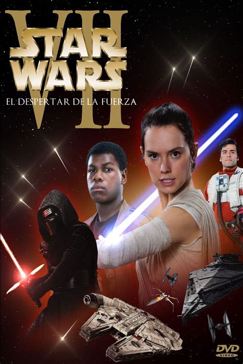 Episodio 7 El Despertar De La Fuerza Star Wars Movies Movie Posters
