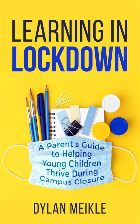 Learning in Lockdown: A parent's guide to helping young children thrive