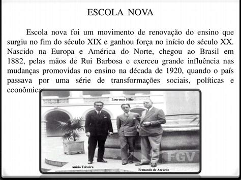 Nos Anos 30 Um Expressivo Movimento De Educadores Brasileiros Discutiu