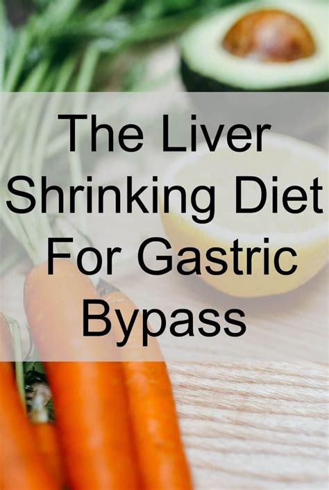 Liver Shrinking Diet For Gastric Bypass Patients Days In