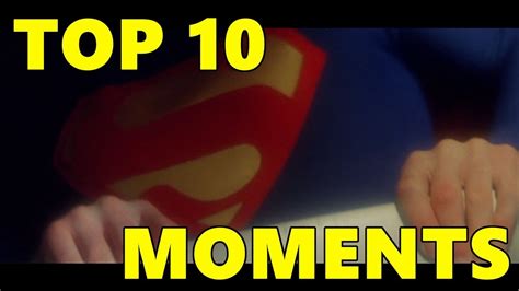 Top Ten Superman Moments In Film Youtube