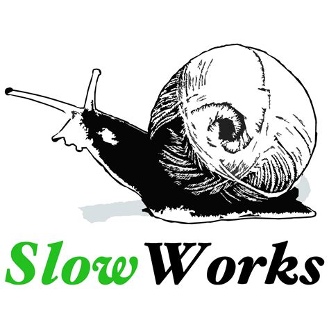 Slow Works