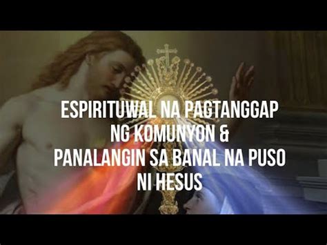 Espirituwal Na Pagtanggap Ng Komunyon Panalangin Sa Banal Na Puso Ni