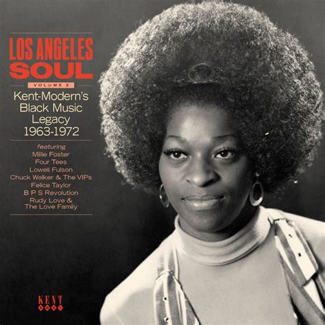 Los Angeles Soul Vol 2 Kent Moderns Black Music Legacy 1963 1972 Compilation By Various