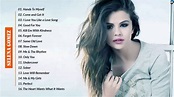 Selena Gomez Greatest Hits - Selena Gomez Best Songs | Top ...