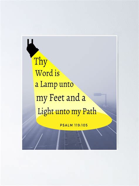 Bible Verse Psalm 119105 Thy Word Is A Lamp Unto My Feet And A