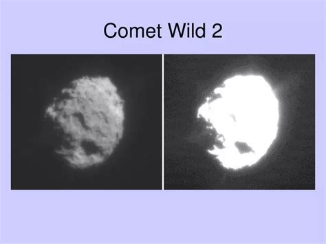 Ppt Comet Wild 2 Powerpoint Presentation Free Download Id1832480