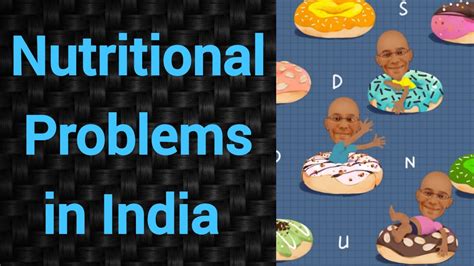 Nutritional Problems In India Psm Lecture Community Medicine