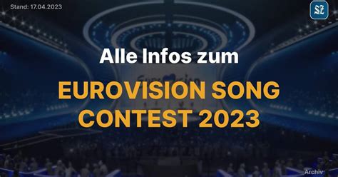 Eurovision Song Contest 2023: Alle Infos zum Austragungsort, den