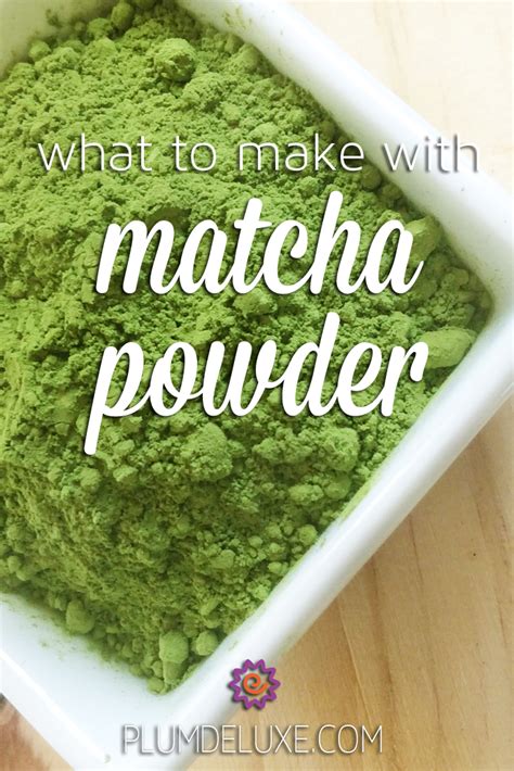 What To Make With Matcha Powder Matcha Powder Simple Syrup Recipes