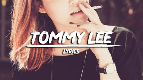 Tyla Yaweh Tommy Lee Lyrics Ft Post Malone Youtube