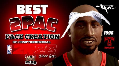 Best 2pac Face Creation On Nba 2k23 Most Accurate Nba 2k Face