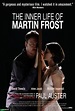 La vida interior de Martin Frost (2007) - FilmAffinity